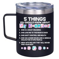 5 Things You Should Know About My Grandma 12oz Stainless Steel Coffee Mug