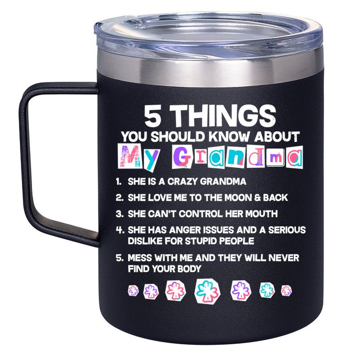 5 Things You Should Know About My Grandma 12oz Stainless Steel Coffee Mug