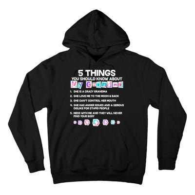 5 Things You Should Know About My Grandma Tall Hoodie