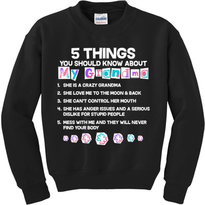 5 Things You Should Know About My Grandma Kids Sweatshirt