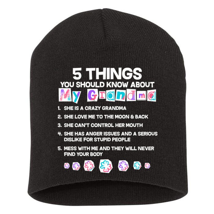 5 Things You Should Know About My Grandma Short Acrylic Beanie