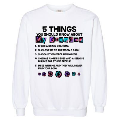 5 Things You Should Know About My Grandma Garment-Dyed Sweatshirt