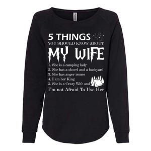 5 Things You Should Know About My Wife Womens California Wash Sweatshirt