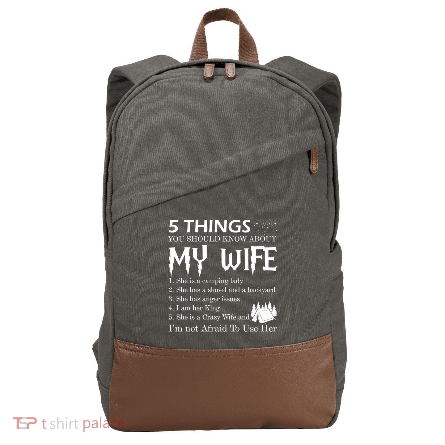 5 Things You Should Know About My Wife Cotton Canvas Backpack