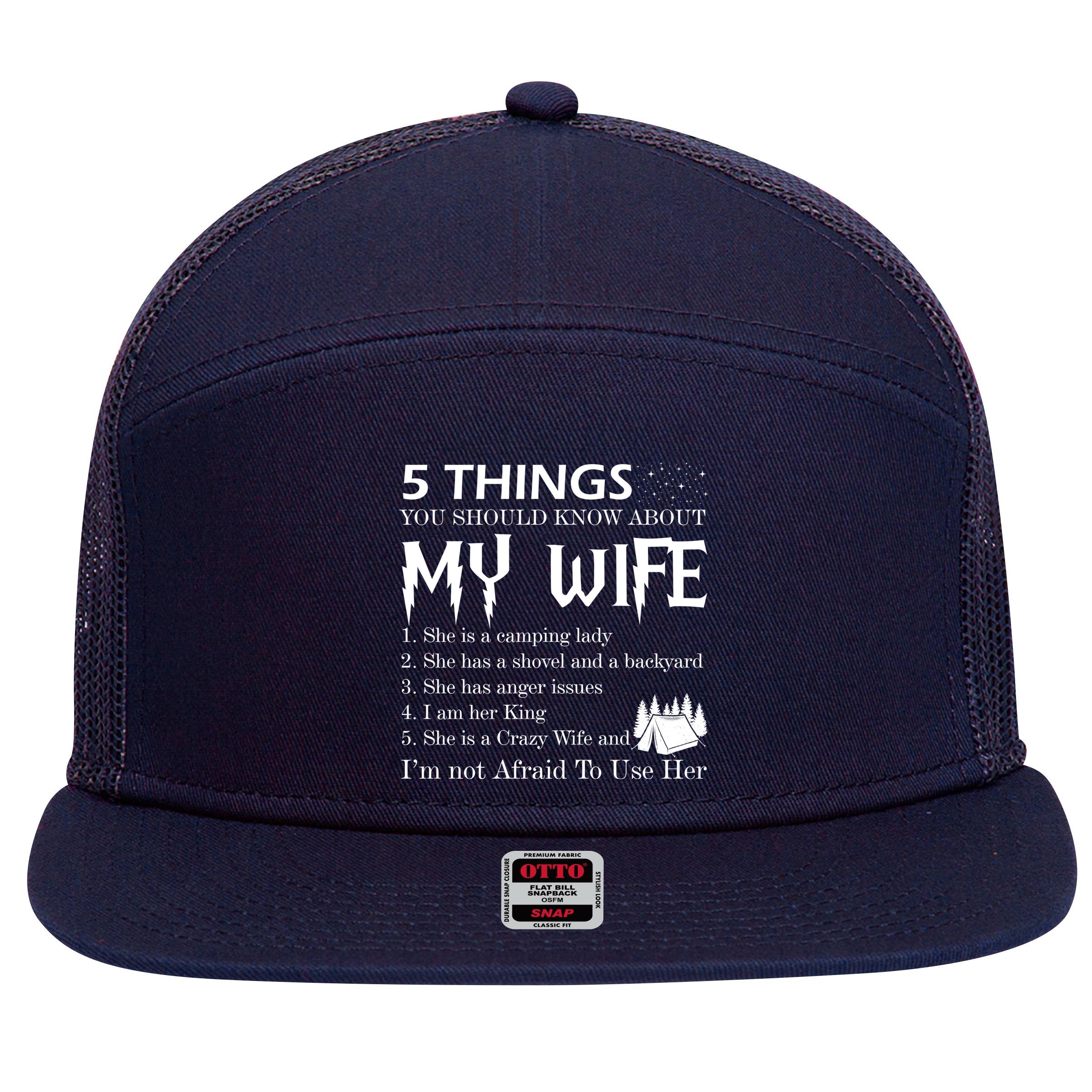 5 Things You Should Know About My Wife 7 Panel Mesh Trucker Snapback Hat
