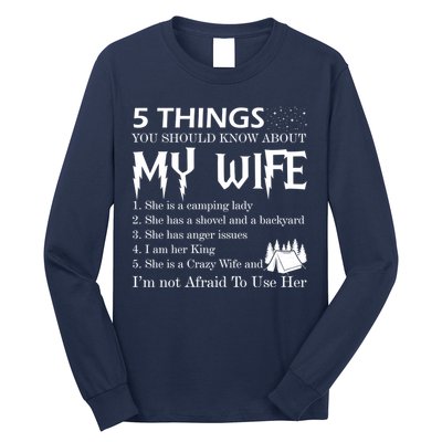 5 Things You Should Know About My Wife Long Sleeve Shirt