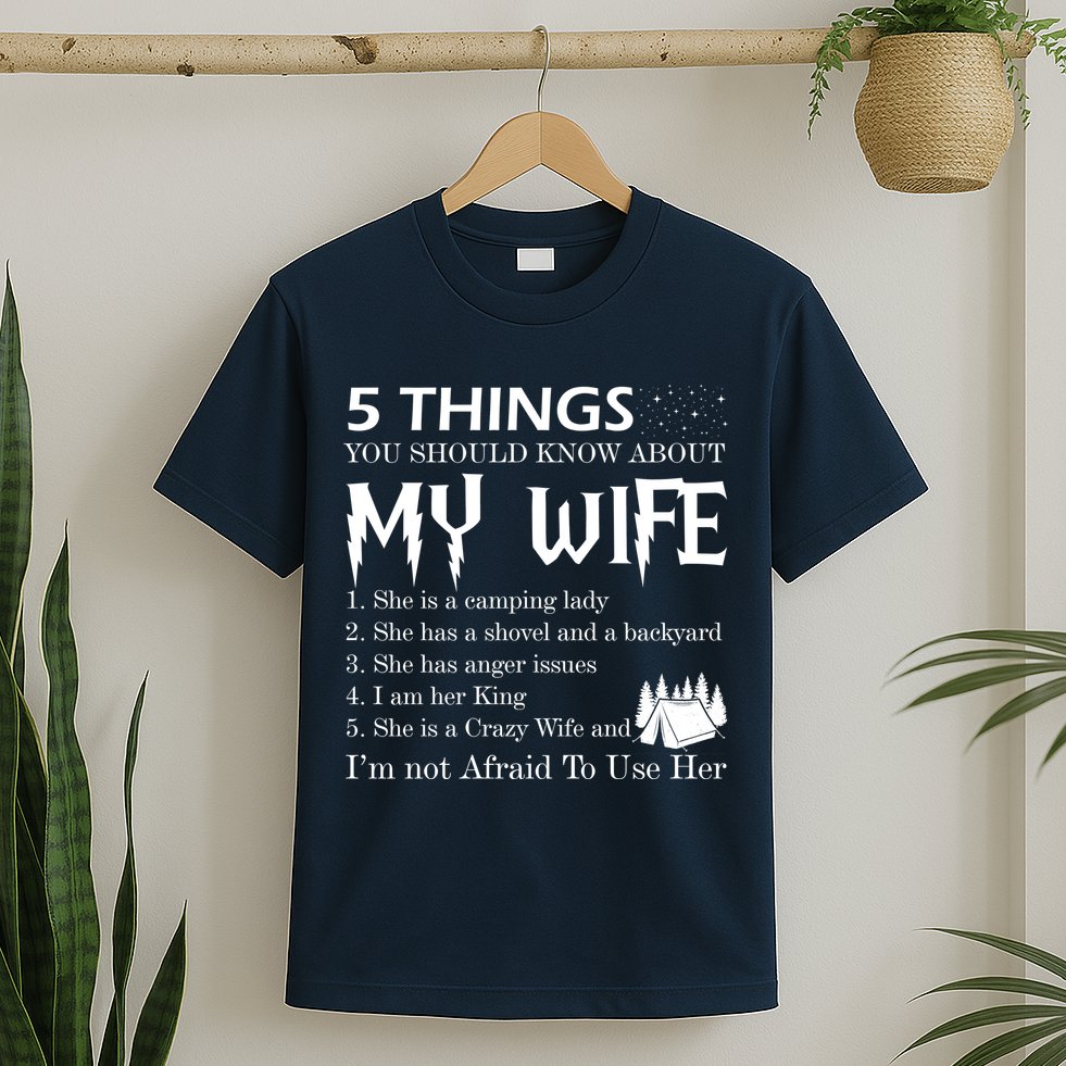 5 Things You Should Know About My Wife T-Shirt