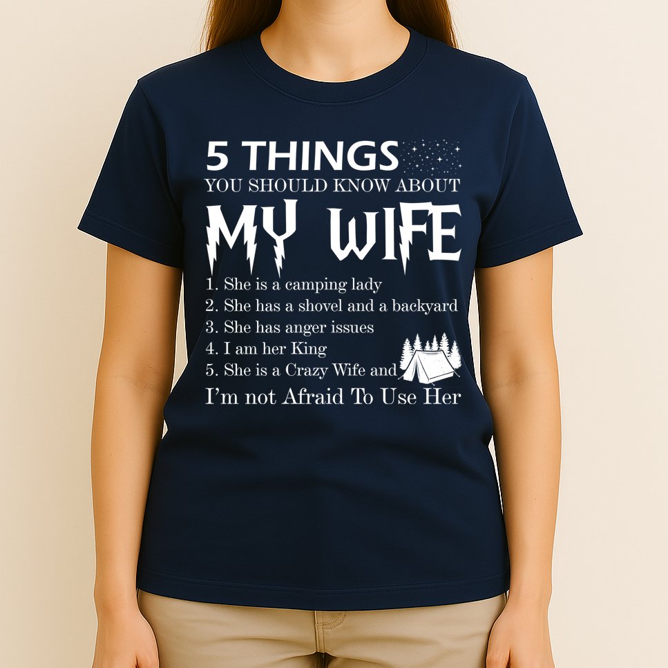 5 Things You Should Know About My Wife T-Shirt