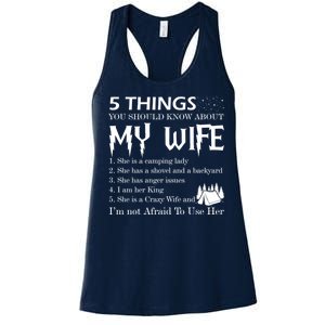 5 Things You Should Know About My Wife Women's Racerback Tank