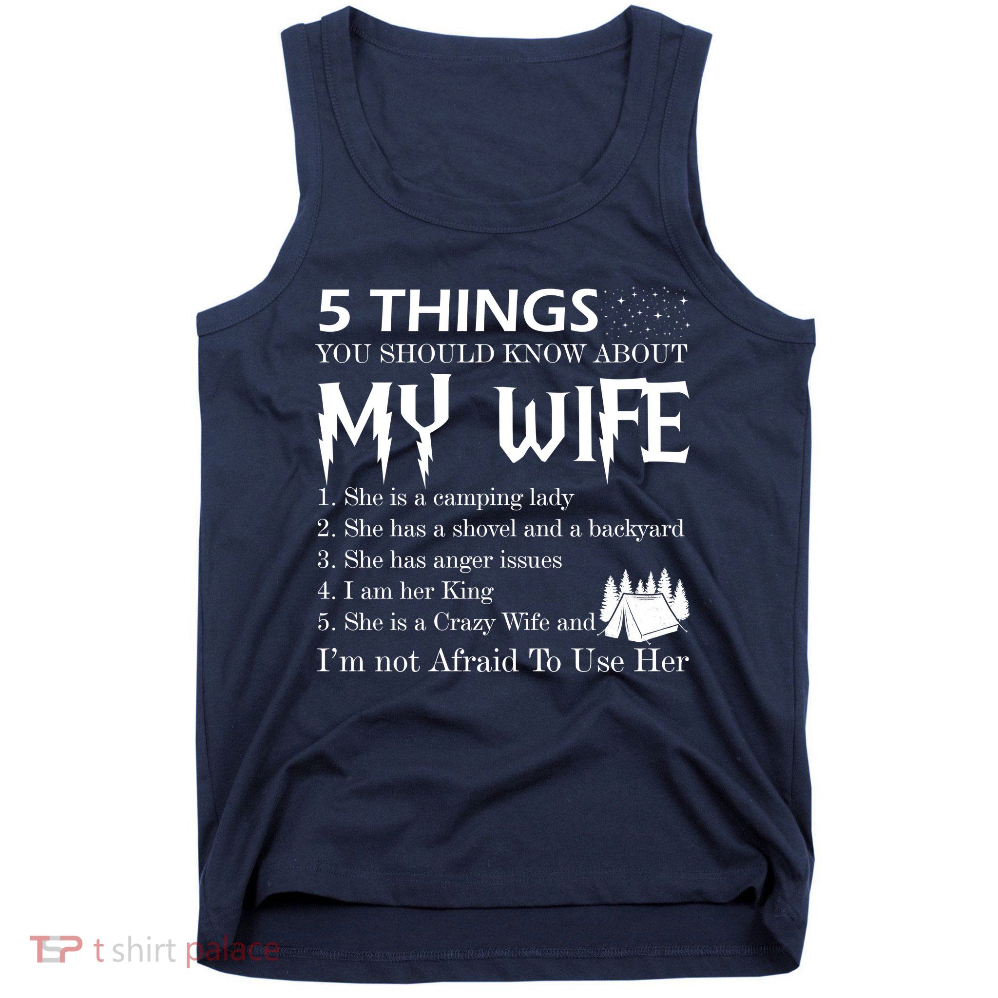 5 Things You Should Know About My Wife Tank Top