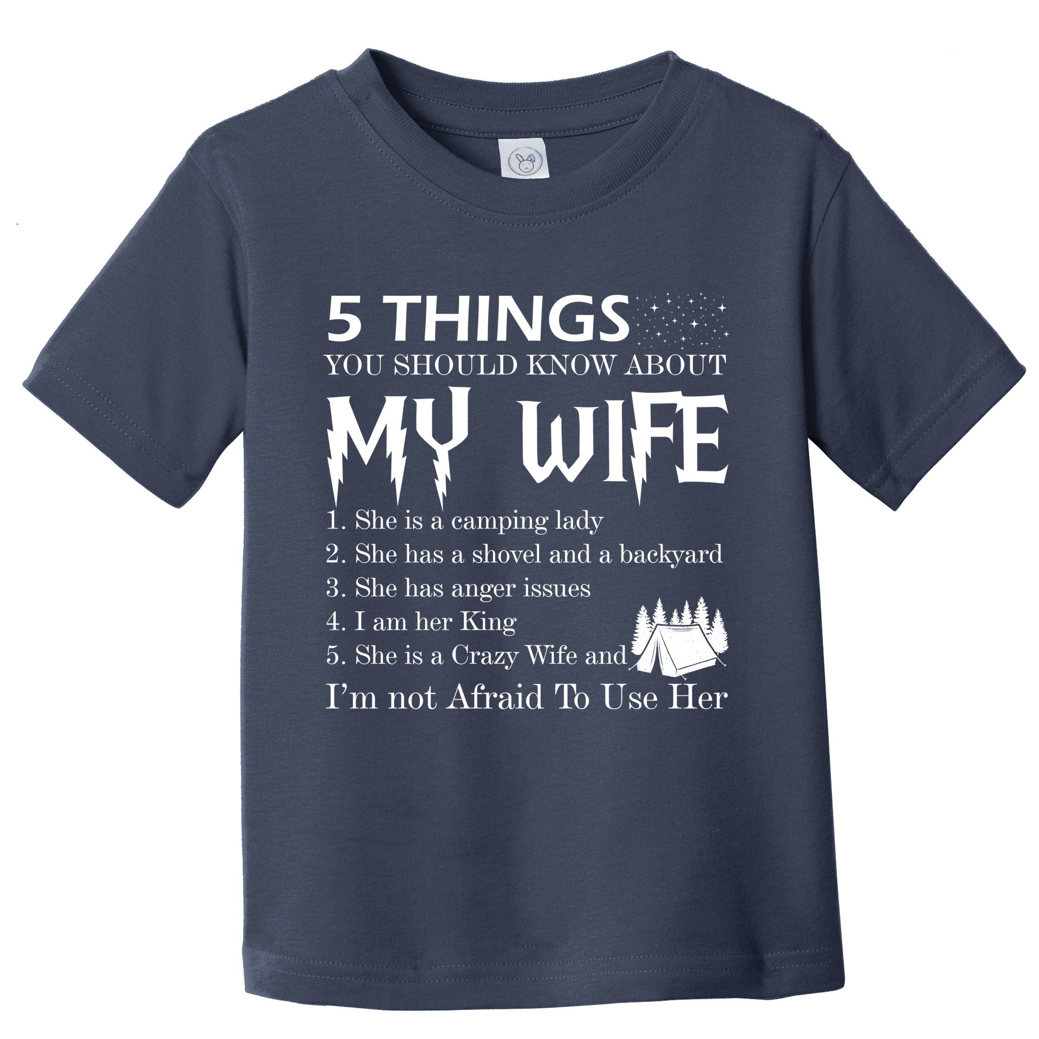 5 Things You Should Know About My Wife Toddler T-Shirt