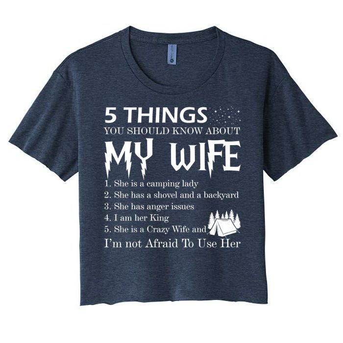 5 Things You Should Know About My Wife Women's Crop Top Tee