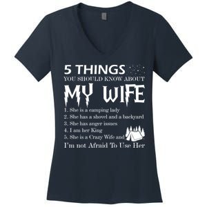 5 Things You Should Know About My Wife Women's V-Neck T-Shirt