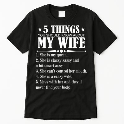 5 Things You Should Know About My Wife Funny Tall T-Shirt