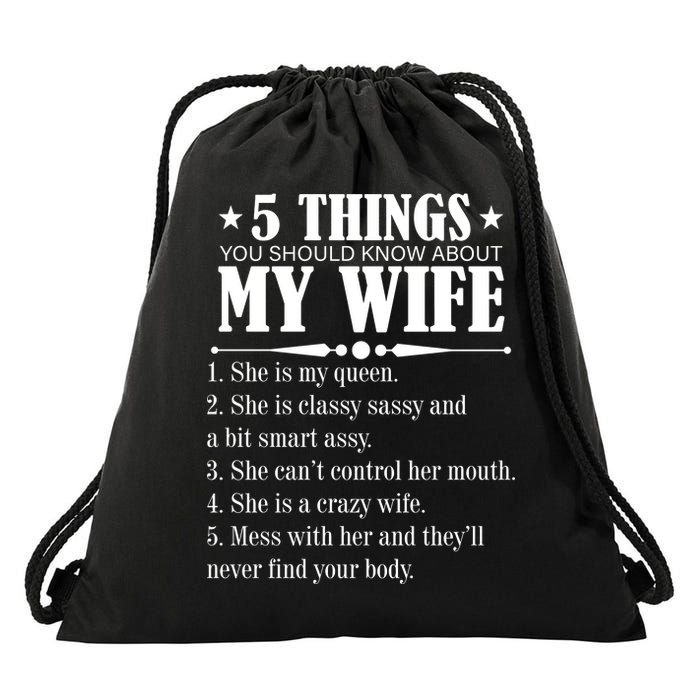 5 Things You Should Know About My Wife Funny Drawstring Bag