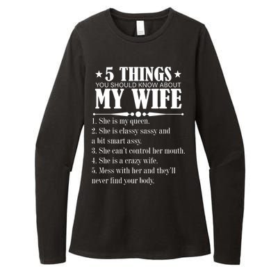 5 Things You Should Know About My Wife Funny Womens CVC Long Sleeve Shirt