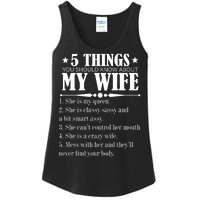 5 Things You Should Know About My Wife Funny Ladies Essential Tank