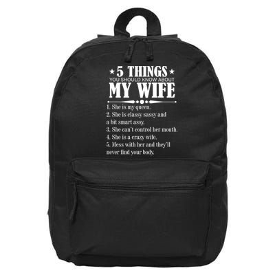 5 Things You Should Know About My Wife Funny 16 in Basic Backpack