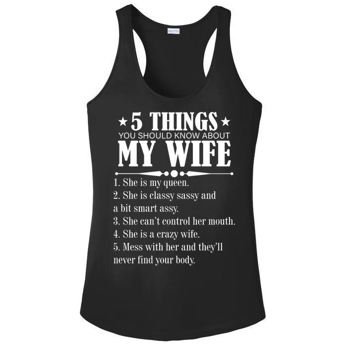 5 Things You Should Know About My Wife Funny Ladies PosiCharge Competitor Racerback Tank