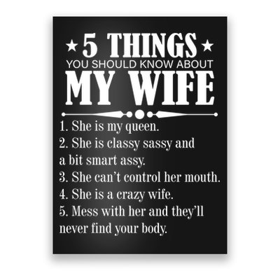 5 Things You Should Know About My Wife Funny Poster