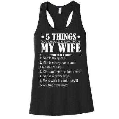 5 Things You Should Know About My Wife Funny Women's Racerback Tank