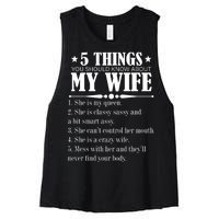 5 Things You Should Know About My Wife Funny Women's Racerback Cropped Tank