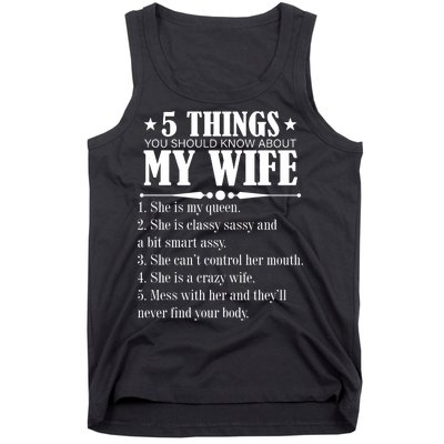 5 Things You Should Know About My Wife Funny Tank Top