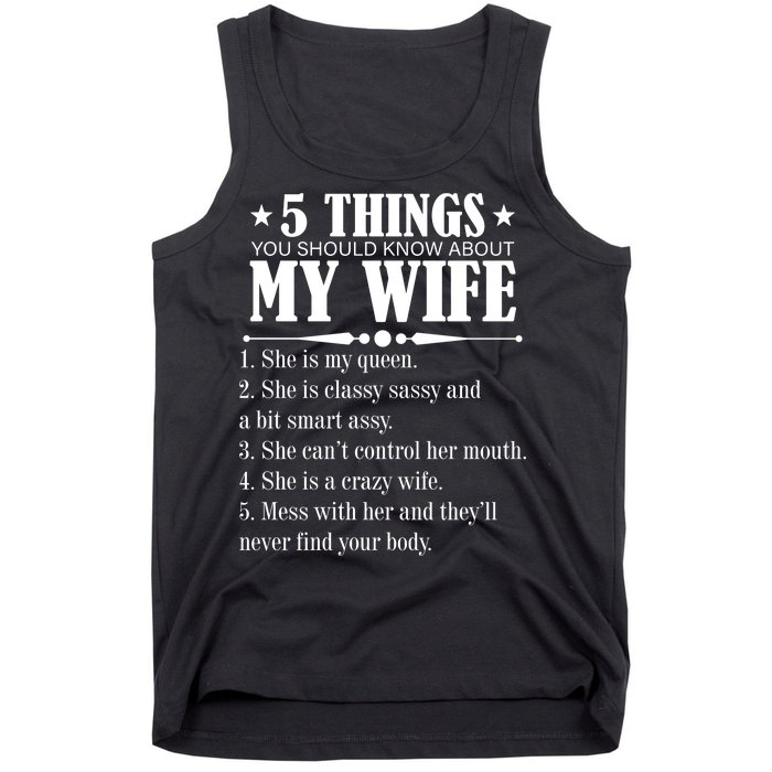 5 Things You Should Know About My Wife Funny Tank Top