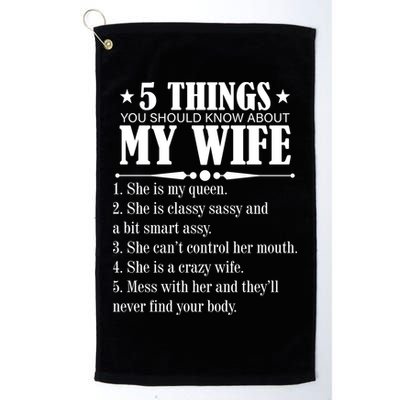 5 Things You Should Know About My Wife Funny Golf Towel