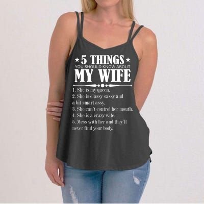 5 Things You Should Know About My Wife Funny Women's Strappy Tank