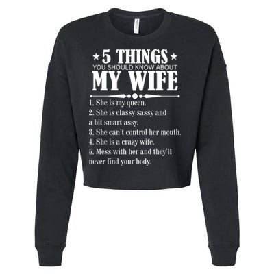 5 Things You Should Know About My Wife Funny Cropped Pullover Crew