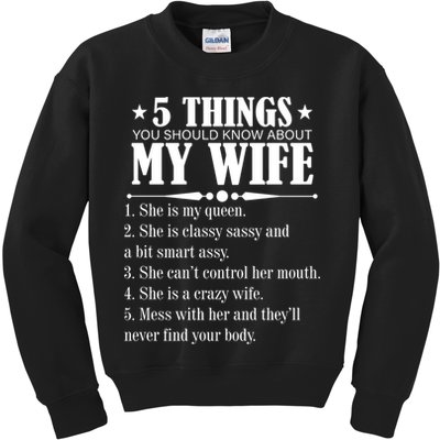 5 Things You Should Know About My Wife Funny Kids Sweatshirt
