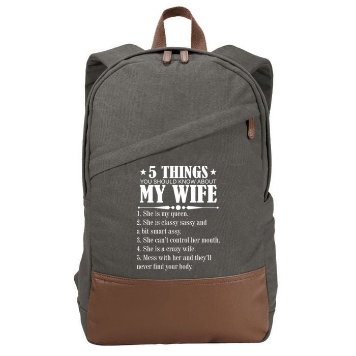 5 Things You Should Know About My Wife Funny Cotton Canvas Backpack