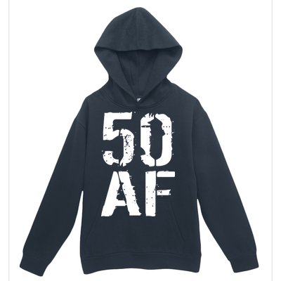 50 AF 50th Birthday Urban Pullover Hoodie