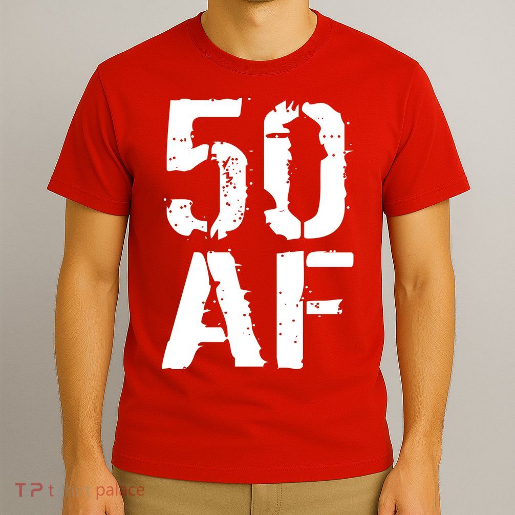 50 AF 50th Birthday T-Shirt