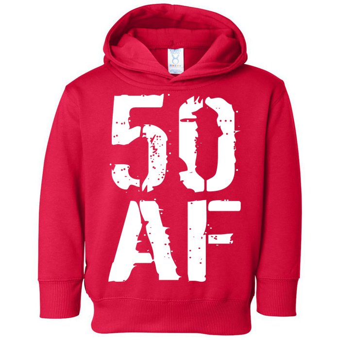 50 AF 50th Birthday Toddler Hoodie