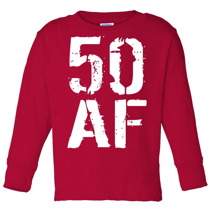 50 AF 50th Birthday Toddler Long Sleeve Shirt