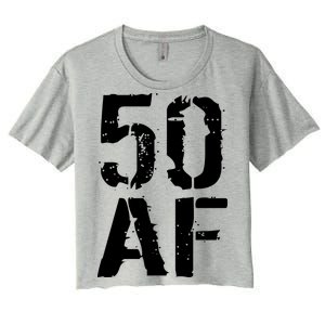 50 AF 50th Birthday Women's Crop Top Tee