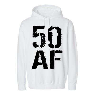 50 AF 50th Birthday Garment-Dyed Fleece Hoodie