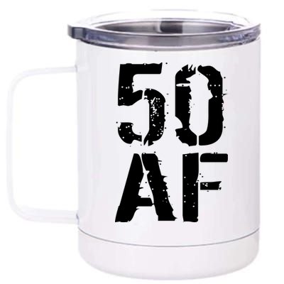 50 AF 50th Birthday 12 oz Stainless Steel Tumbler Cup