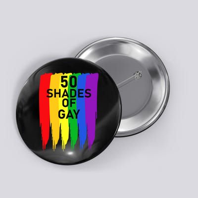 50 Shades Of Gay Button