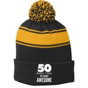 50 Whole Years Of Being Awesome Birthday Stripe Pom Pom Beanie