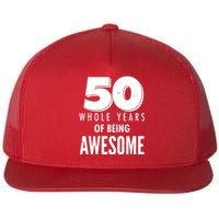 50 Whole Years Of Being Awesome Birthday Flat Bill Trucker Hat