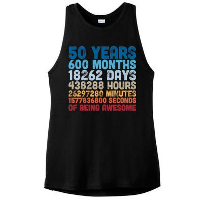 50 Years Months Days Hours Minutes Seconds Of Being Awesome Ladies PosiCharge Tri-Blend Wicking Tank