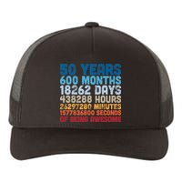 50 Years Months Days Hours Minutes Seconds Of Being Awesome Yupoong Adult 5-Panel Trucker Hat