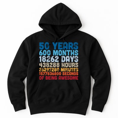 50 Years Months Days Hours Minutes Seconds Of Being Awesome Hoodie