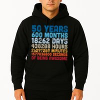 50 Years Months Days Hours Minutes Seconds Of Being Awesome Hoodie