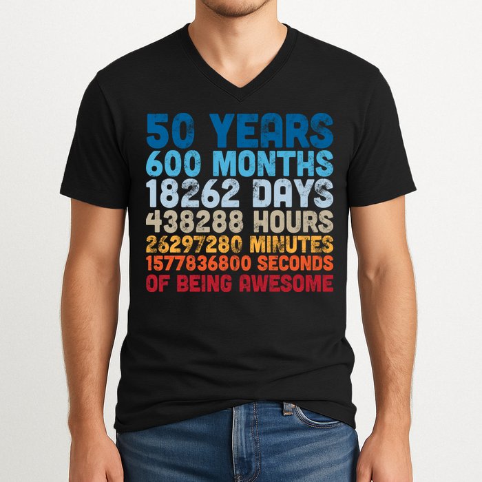 50 Years Months Days Hours Minutes Seconds Of Being Awesome V-Neck T-Shirt