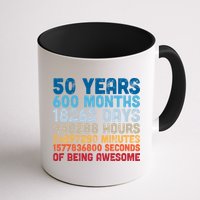 50 Years Months Days Hours Minutes Seconds Of Being Awesome Mug