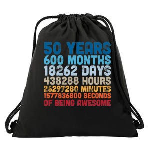 50 Years Months Days Hours Minutes Seconds Of Being Awesome Drawstring Bag